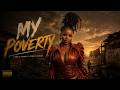 My Poverty – Nkosazana Daughter New Hit Song 2026 Ft Master KG x Makhadzi New Song 2026