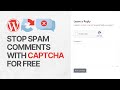 Stop WordPress Spam Comments with a Captcha For Free Tutorial 🛡