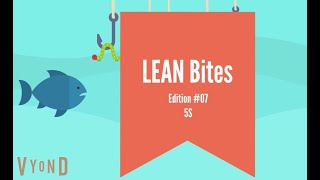 LEAN Bites #7 5S