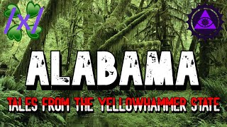 Alabama: Tales from the Yellowhammer State | 4chan /x/ Greentext American State Horror Lore [VOL 34]