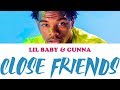 Close Friends - Lil Baby | karaoke lyrics instrumental (ft. Gunna)