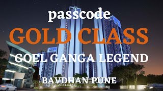 Ganga Legend County - Passcode Gold Class at Bavdhan, Pune - goel ganga group.