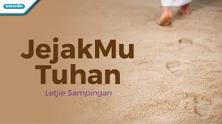 JejakMu Tuhan - Letjie Sampingan (with lyric)