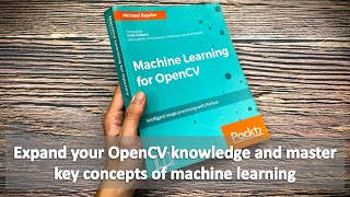 Machine Learning for OpenCV: Intelligent image processing with Python book