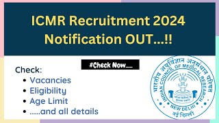 ICMR Recruitment 2024