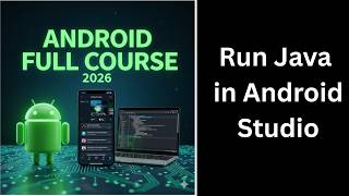(15) Running Java Programs in Android Studio | Java Tutorial | Complete Android Course