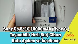 Sony Cp Sc10 10000mAh Type C Taşınabilir Hızlı Şarj Cihazı Kutu Açılımı ve İncelemesi