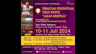 Ibadah Persekutuan II - Jayapura | Pdt. Widjaja Hendra | Kamis, 11 Juli 2024 | Ibadah Online