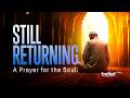 Still Returning - Heart Touching English Nasheed | 