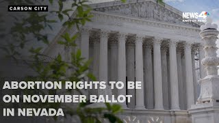 Abortion rights amendment qualifies for 2024 Nevada ballot