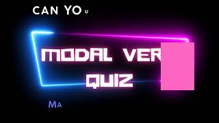 English Modal Verbs Quiz Can Must Could Ought To B2 First Fce C1