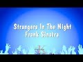 Strangers In The Night - Frank Sinatra (Karaoke Version)