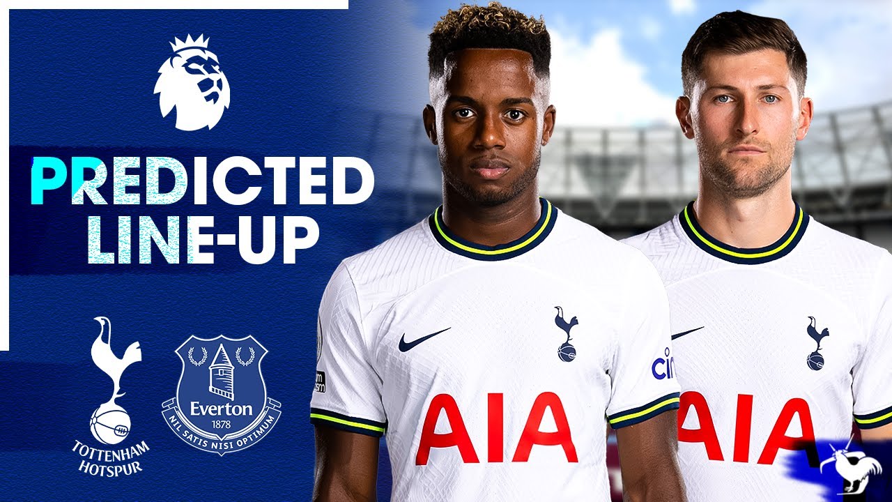 Tottenham Vs Everton • Premier League [PREDICTED LINE-UP] - YouTube