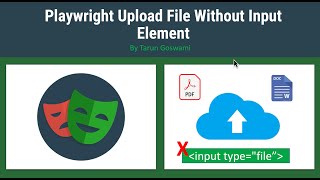 Playwright Upload File Without Input