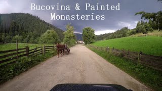 Bucovina and the painted monasteries. Exploring Romania [part4]