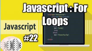 #Javascript #coding For Loops in Javascript. Javascript#22 Javascript Tutorial for beginners.