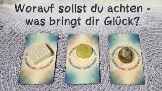 🔮Worauf sollst du achten - was bringt dir Glück?🔮Auswahlorakel🔮