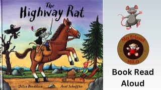 The Highway Rat | A Thrilling Read-Aloud Adventure | Julia Donaldson Stories for Kids