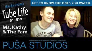 Ms. Kathy And The Fam | Tube Life S01 * E19  on Puša Studios