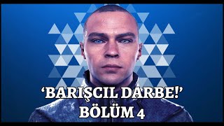 Tssigalko ile Detroit Become Human (BARIŞÇIL DARBE!) | BÖLÜM 4