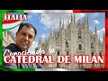 La CATEDRAL DE MILÁN ITALIA - Padre Arturo Cornejo