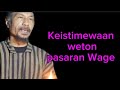 Keistimewaan weton pasaran Wage(@Mbah Yadi Channel)