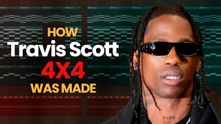 Travis Scott - 4X4 (FL Studio Remake | FLP)