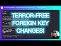Terror free online schema changes | How to change your Foreign Keys