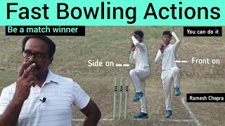 Fast Bowling Actions Side On and Front On Fast Bowling Actions.