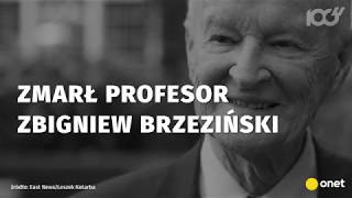 Zmarł profesor Zbigniew Brzeziński | Onet100