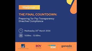 25-03-26 - Webinar 1 - The Final Countdown: Preparing for Pay Transparency Directive Compliance