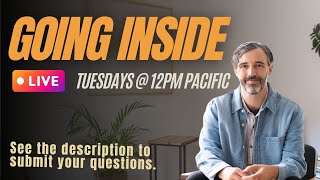 Going Inside Live 6/9/26