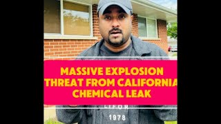 Massive explosion treat from California chemical leak