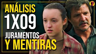THE LAST OF US | ANÁLISIS y EXPLICACIÓN del 1x09: FINAL, JURAMENTOS Y MENTIRAS