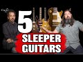 5 sleeper guitars you need to try