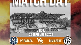 DARANANTE CUP XI// SEMIFINAL PS BATARA VS RJM