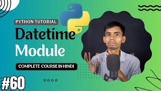 Mastering Python Datetime Module: A Step-by-Step Guide in Hindi | strftime | edutika