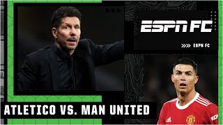Atletico Madrid vs. Manchester United: ‘Fascinating’ fixture ahead 👀 🍿 | ESPN FC