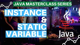 Instance & Static Variables | part 2 | Java Tutorial for Beginners