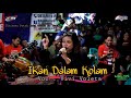 IKAN DALAM KOLAM - VOC . VIVI VOLETA - ELZA MUSIC PRODUCTION - MELON AUDIO .