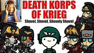 DEATH KORPS OF KRIEG: I Hate Shovels| Warhammer 40k Lore REACTION