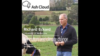 Richard Eckard, Impacts of Agriculture on Climate Change and Climate Change on Agriculture