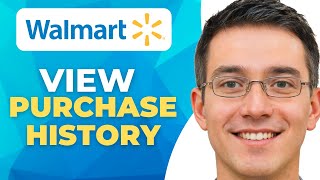 How to View Your Purchase History in Walmart App (Full Steps)