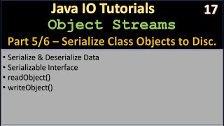 JavaIO Serialization | Part 5 - Serialize via ObjectOutputStream | Java IO Tutorials #17