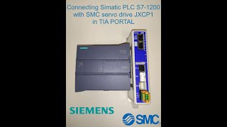 Comissioning SMC step motor controller JXCP with Siemens Simatic S7 1200 in TIA PORTAL