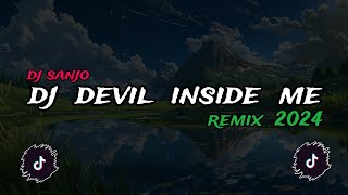 DJ DEVIL INSIDE ME REMIX (DJ SANJO)