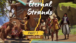 Eternal Strands Walkthrough Gameplay - Part 1 - INTRO (FULL GAME)