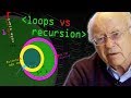 Programming Loops vs Recursion - Computerphile