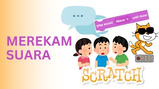 Tutorial Merekam Suara Scratch