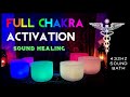 Full Chakra Activation Sound Bath | Crystal Singing Bowls  | 432hz Meditation | James Dearden Bush